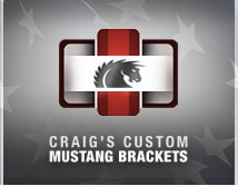 Craig's Custom Mustang Brackets
